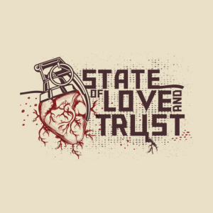 STATE OF LOVE AND TRUST
